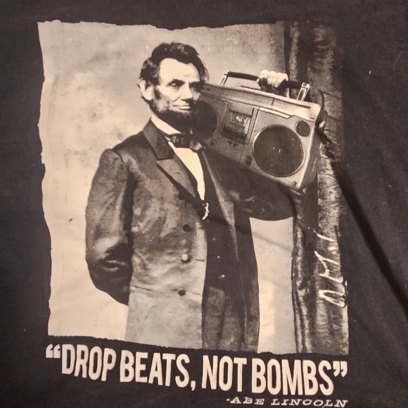 Abe Lincoln Drop Beats not Bombs Tee - Picture 2 of 2